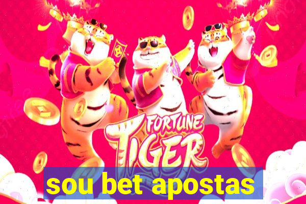 sou bet apostas